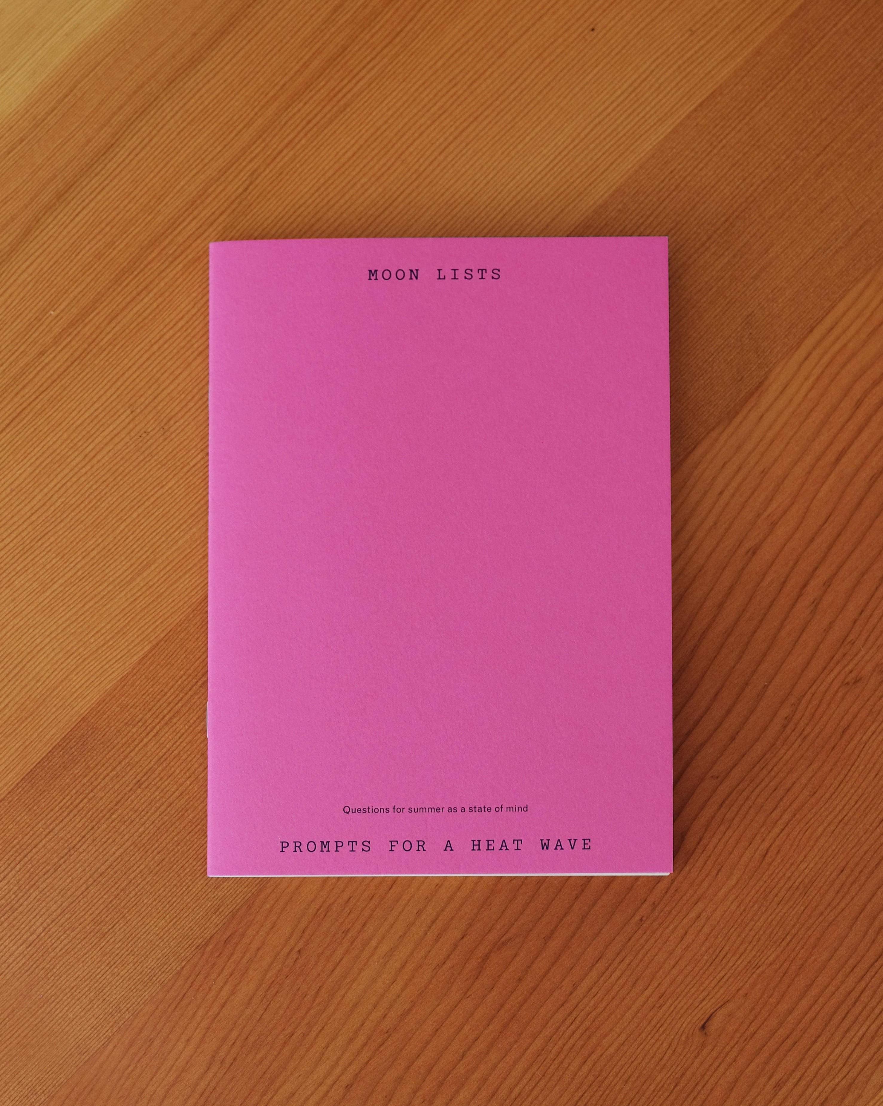 MOON LISTS — Prompts for a Heat Wave